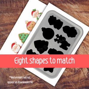 May include: A Christmas matching game featuring eight black shapes to match. The shapes are in a baking tray, with matching images on a separate sheet. The text "Eight shapes to match" is displayed on a red banner.