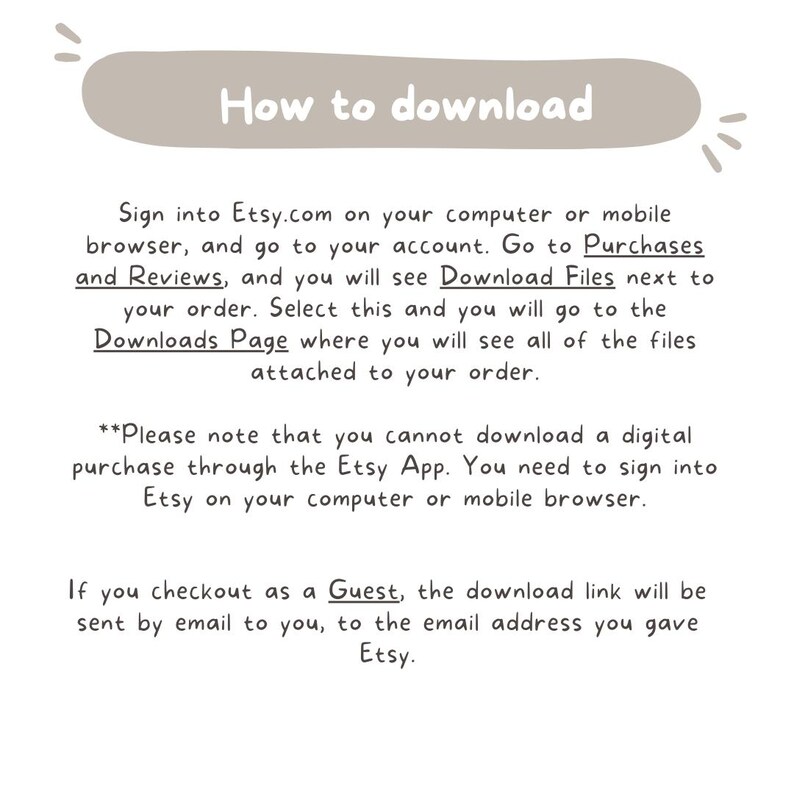 May include: A white text box with black text explaining how to download digital purchases from Etsy.com. The text explains that you can download files from your Purchases and Reviews page. It also notes that you cannot download digital purchases through the Etsy app.