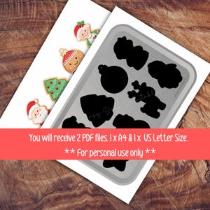 May include: Two printable Christmas-themed PDF files. One features colorful gingerbread cookies and Santa Claus. The other shows black cookie cutter shapes on a baking sheet. The text reads: "You will receive 2 PDF files. 1 x A4 & 1 x US Letter Size. For personal use only."