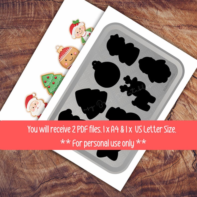 May include: Two printable Christmas-themed PDF files. One features colorful gingerbread cookies and Santa Claus. The other shows black cookie cutter shapes on a baking sheet. The text reads: "You will receive 2 PDF files. 1 x A4 & 1 x US Letter Size. For personal use only."