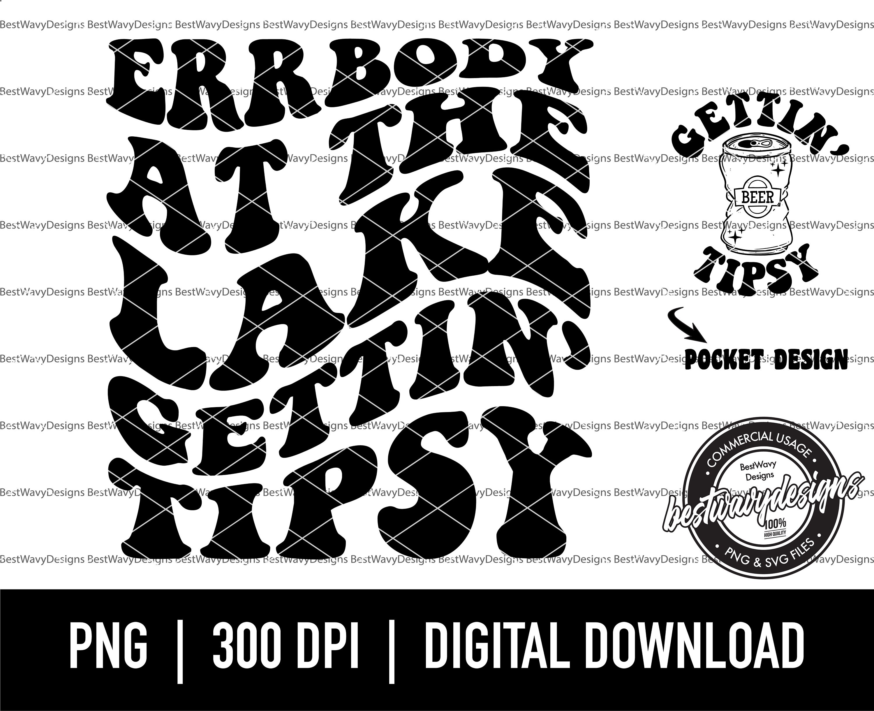 Errbody at the Lake Gettin Tipsy SVG PNG Digital Download - Etsy