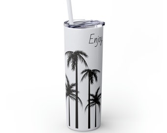 Enjoy Skinny Tumbler with Straw