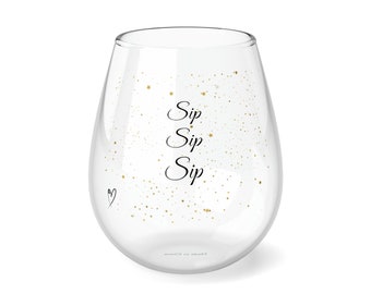 Sip Sip Wine Glass