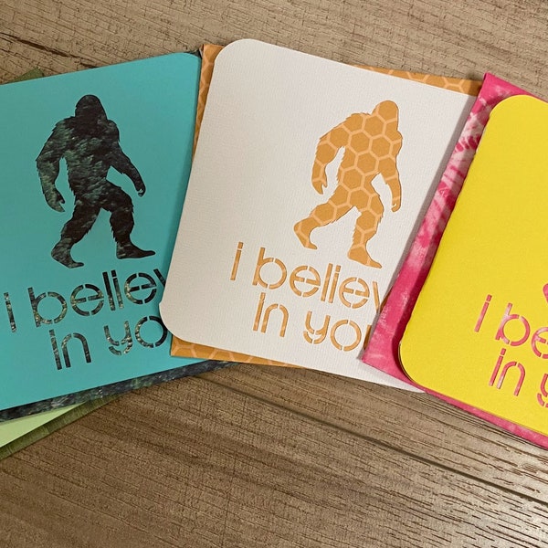 I believe in you -  bigfoot / sasquatch / yeti notecards with matching envelopes - -each card is one-of-a-kind! FREE SHIPPING!