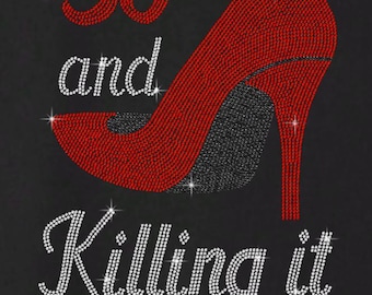 Rhinestone 50th Birthday Shirt: "Killing It" Custom Women's Gift