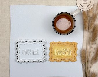 Eat Shit cookie cutter | Adult cookie cutter | Insult cookie cutter | Party ideas