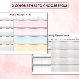 May include: Two printable monthly medication tracker templates. The first template has a pastel color scheme with pink, blue, and yellow. The second template has a gray color scheme. Both templates have columns for medication, dosage, time, and days of the month.