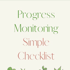 May include: A checklist titled "Progress Monitoring Simple Checklist" with four illustrated potted plants. The plants are green with brown, purple, and yellow pots.