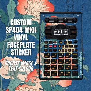 CUSTOM SP404 MKII Vinyl Faceplate Sticker | Choose Image and Text Colour | Add Your Logo | Precut Holes | Fully Personalize Your SP404 MkII
