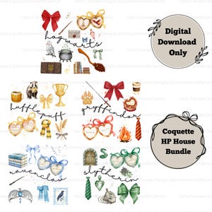 May include: A digital download featuring watercolor illustrations of items representing Hogwarts houses: Gryffindor, Hufflepuff, Ravenclaw, and Slytherin. Includes bows, glasses, and other themed elements. The text reads "Digital Download Only" and "Coquette HP House Bundle."