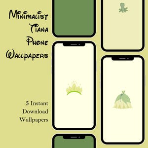 Könnte beinhalten: Digitales Kunstbild mit fünf Handy-Mockups mit minimalistischen Tiana-Themen-Hintergründen. Die Hintergrundbilder haben grüne und gelbe Akzente mit Frosch-, Kronen- und Kleidillustrationen. Der Text lautet "Minimalist Tiana Phone Wallpapers" und "5 Instant Download Wallpapers."