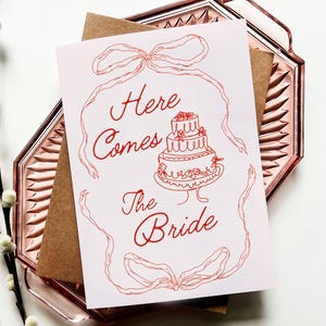 Here Comes The Bride, Card to Celebrate Wedding, Engagement or Bridal Shower | Blushing Bride | Aesthetic Bridal Card | A7 (5x7) Blank