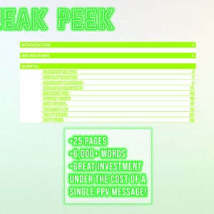 Op de afbeelding: Een groen en wit digitaal document met de titel "SNEAK PEEK" en een lijst van 25 pagina's met scripts. Het document bevat ook de tekst "25 PAGES", "6.000+ WORDS", "GREAT INVESTMENT", "UNDER THE COST OF A SINGLE PPV MESSAGE!"