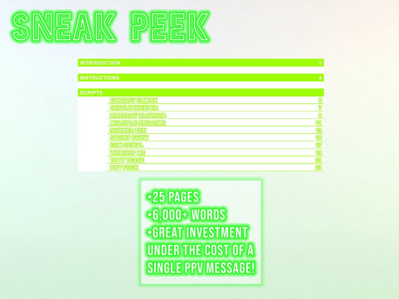 Op de afbeelding: Een groen en wit digitaal document met de titel "SNEAK PEEK" en een lijst van 25 pagina's met scripts. Het document bevat ook de tekst "25 PAGES", "6.000+ WORDS", "GREAT INVESTMENT", "UNDER THE COST OF A SINGLE PPV MESSAGE!"