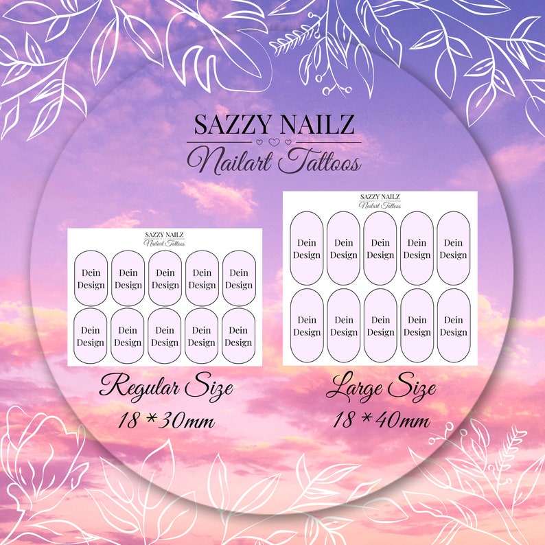 Pode incluir: Tatuagens de nail art da Sazzy Nailz, em tamanhos regular e grande. O tamanho regular &eacute; 18 x 30 mm, e o tamanho grande &eacute; 18 x 40 mm. Cada tatuagem tem a inscri&ccedil;&atilde;o "Dein Design".
