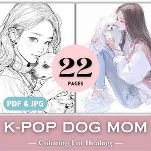 Kpop Dog lovers Idea regalo Cane mamma regalo di compleanno K-pop Coloring Pages Book Puppy Kpop Girl Fashion Printable Pet Coloring Pages Animal Art