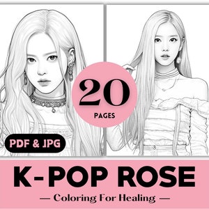 BLINKs Birthday Gift Ideas Coloring Pages Kpop ROSÉ Inspired Girl Fashion Printable K-pop Beauty Coloring Book Pages for Kpop Lovers PDF JPG