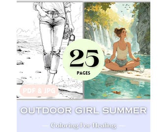 Healing Summer Outdoor Life Mindfulness Coloring Pages Summer Girl Printable Outdoor Activity Coloring Book Pages Girls Birthday Gift PDF