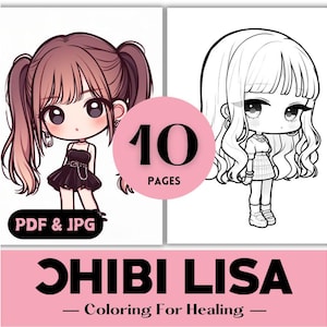 Może przedstawiać: Cyfrowe pobranie z dwiema ilustracjami w stylu chibi dziewczyny. Jedna jest kolorowa, druga to rysunek liniowy. Obraz zawiera tekst "10 PAGES", "PDF & JPG" oraz "OHIBI LISA - Coloring For Healing".