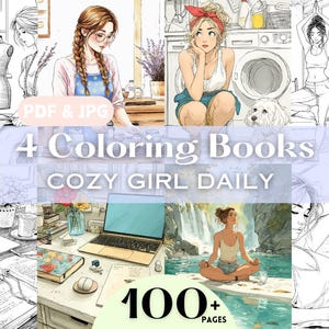 Puede incluir: Juego de libros para colorear digitales con cuatro ilustraciones. El texto dice "4 Coloring Books COZY GIRL DAILY" y "100+ PAGES". Las imágenes muestran a mujeres en diferentes entornos, incluyendo una mujer en un escritorio y otra haciendo yoga.