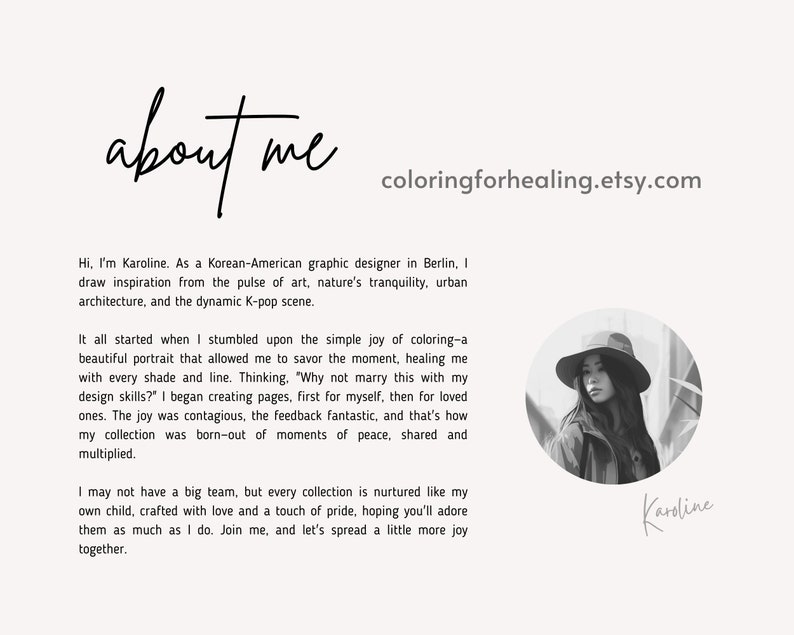 Puede incluir: Foto en blanco y negro de una mujer con un sombrero y una chaqueta. El texto "about me" y "coloringforhealing.etsy.com" es visible en la parte superior de la imagen. El texto "Karoline" es visible en la parte inferior de la imagen.