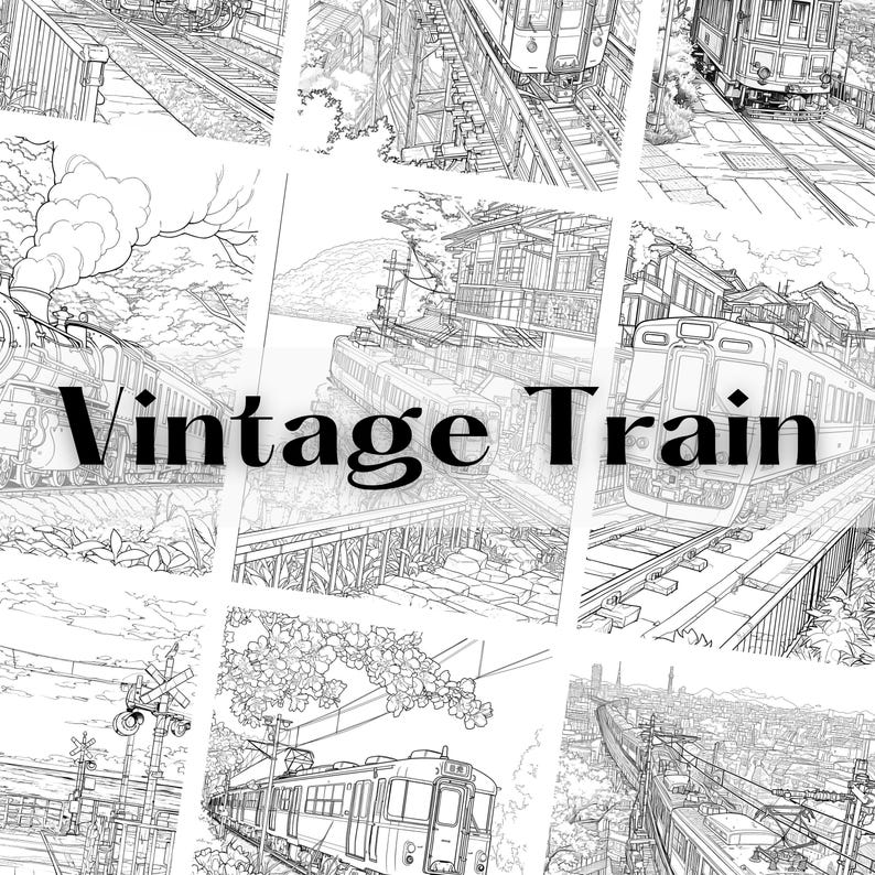 May include: Black and white line art of various vintage trains on tracks, with the text "Vintage Train" in a bold font. The image features multiple train scenes, including steam engines and electric trains, set in detailed environments.