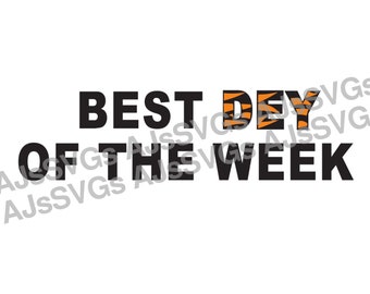 Cincinnati Bengals "Best DEY Of The Week" svg file
