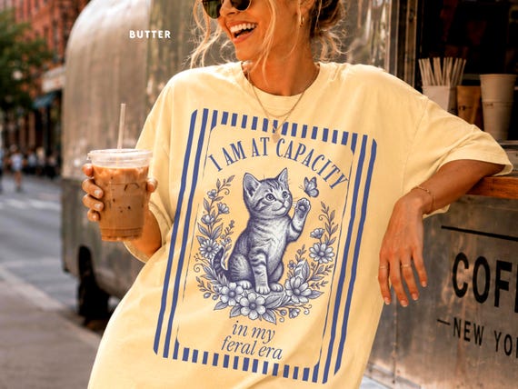 Funny Cat Shirt Comfort Colors Tee Feral Era Shirt I Am at Capacity T-Shirt Cat Lover Gift Overstimulated Introvert Tee