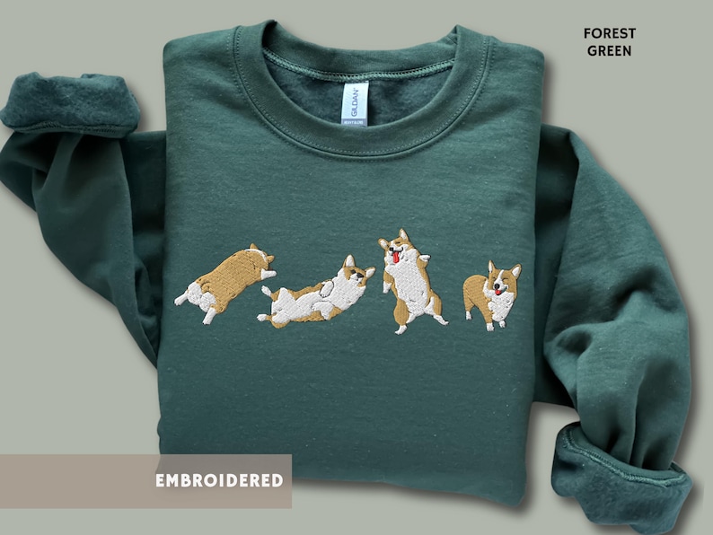 Embroidered Corgi Sweatshirt Aesthetic Corgi Shirt Corgi Lover Sweater Mothers Day Fathers Day Gift for Corgi Dog Dad Mom Welsh Corgi IN FOREST GREEN