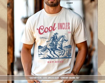 Cool Uncles Club Shirt Custom Year Western Tee Gift for Uncle Cowboy Graphic Comfort Colors T Shirt Family Matching Outfit