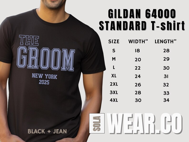 Peut inclure: T-shirt noir avec le texte "THE GROOM NEW YORK 2025" en lettres blanches et bleu clair. Tableau des tailles du t-shirt standard Gildan 64000 avec des mesures en pouces.