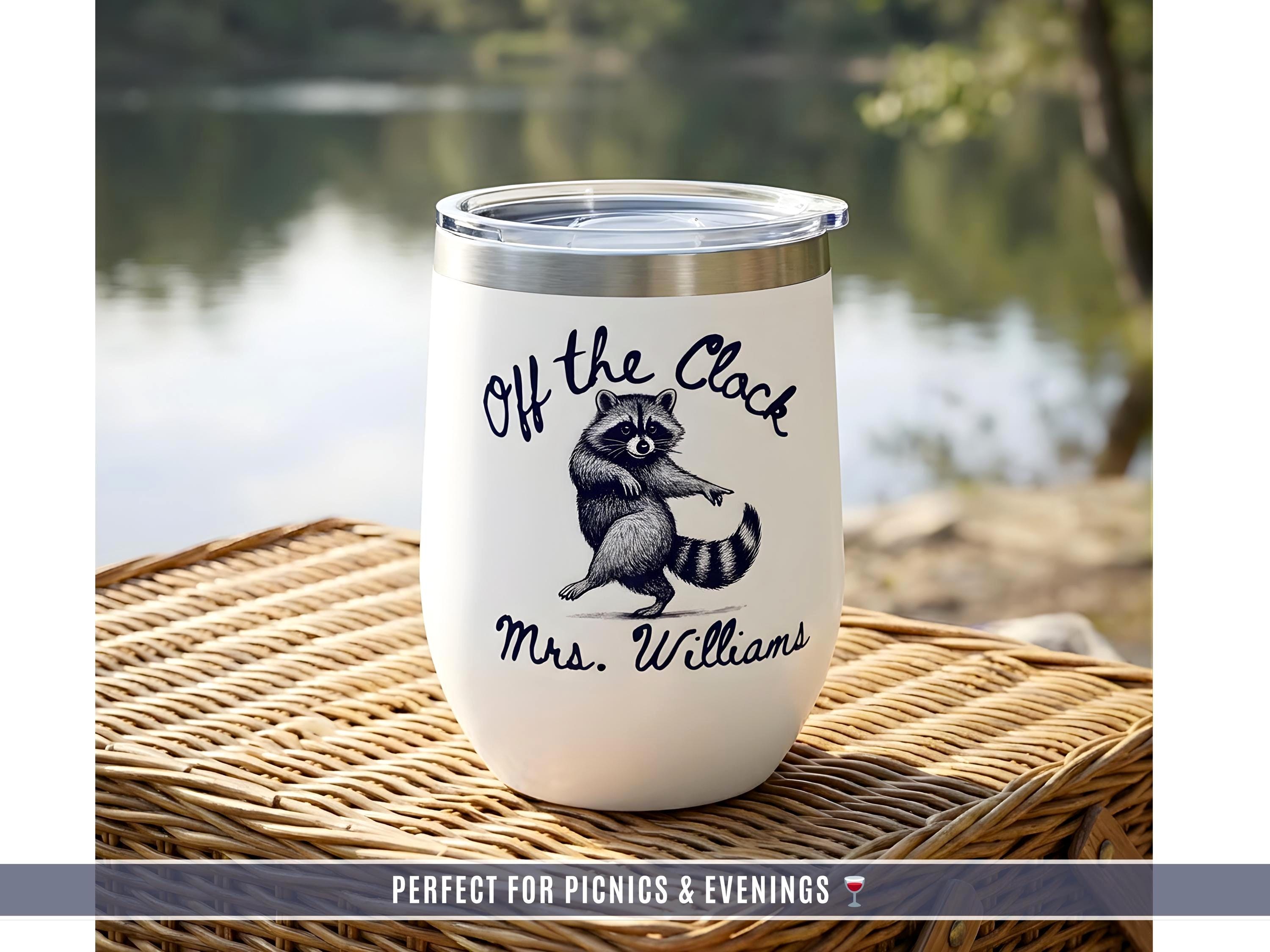 Funny Retirement Gift Tumbler Raccoon off the Clock Wine Tumbler ...
