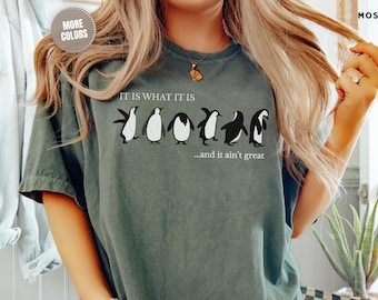 Lustiges Pinguin Comfort Colors Shirt sarkastischer Humor Grafik Tee