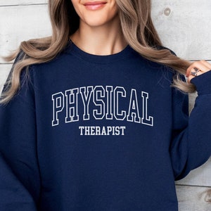 Physical Therapist Sweatshirt, Pt Student Shirt, PT Gifts, PTA Sweatshirt, Dpt graduation gift, Pediatric Physical Therapy crewneck