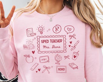 Custom SPED Teacher Valentine Sweatshirt: School Counselor Sweater, Special Education Teacher Gift
