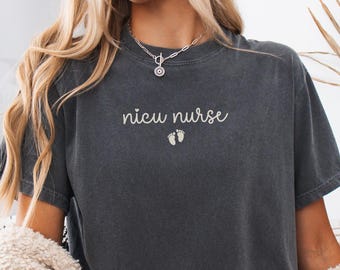Comfort Colors NICU Nurse Shirt, Neonatal Intensive Care Unit Tshirt, Nursing Student Gifts, Cute Nicu Tee