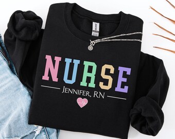 Custom Name Nurse Sweatshirt, Registered Nurse Sweater, Nursing Student Gifts, Nurse Graduation Gift, Personalized RN Crewneck For New Nurse