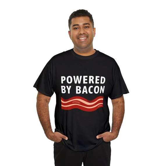 Powered By Bacon T-Shirt Funny Bacon Lovers Shirt Tee Gifts Powered By Bacon T-Shirt Funny Bacon Lovers Shirt Tee Gifts