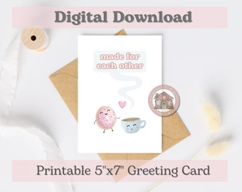 Made For Each Other Coffee & Donut Printable Greeting Card | Instant Download Card For Wedding, Anniversary, Bridal Shower, Valentine's Day