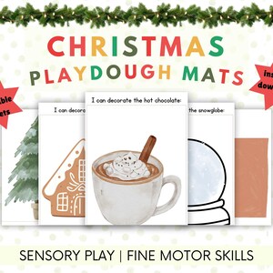 May include: Christmas playdough mats featuring festive illustrations of a Christmas tree, gingerbread house, hot chocolate, and a snow globe. The text reads "CHRISTMAS PLAYDOUGH MATS" and "15 printable sheets". Designed for sensory play and fine motor skills.