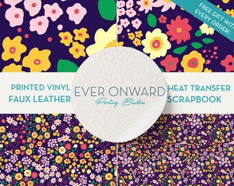 May include: Four different floral patterns on a dark purple background. The patterns include large and small flowers in pink, yellow, and red. The text "PRINTED VINYL FAUX LEATHER EVER ONWARD Printing Studios HEAT TRANSFER SCRAPBOOK" is printed on the image.