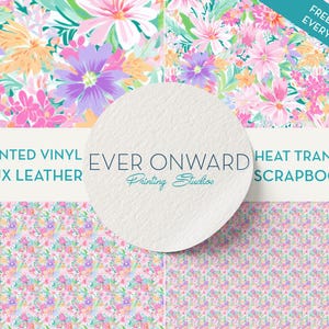 May include: A digital download of a floral pattern in pink, purple, yellow, and green. The pattern is available in four different formats: printed vinyl, faux leather, heat transfer, and scrapbook paper. The text "EVER ONWARD Printing Studio" is in the center of the image.