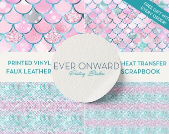 May include: Four different pink and teal mermaid scale patterns. The patterns are available as printed vinyl, faux leather, heat transfer, and scrapbook paper. The text "EVER ONWARD Printing Studio" is in the centre of the image.