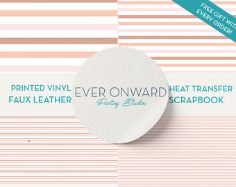May include: A white circle with the text "EVER ONWARD Printing Studios" in teal blue on a background of pink and brown horizontal stripes. The text "PRINTED VINYL FAUX LEATHER" is on the left and "HEAT TRANSFER SCRAPBOOK" is on the right.