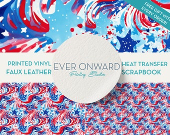 4th of July Craft Vinyl, HTV, Indoor Vinyl, Printed Vinyl, Patterned Vinyl, Marine Vinyl, Printed Faux Leather, Siser HTV,