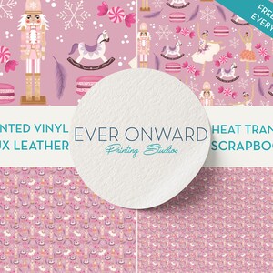 May include: A pink and white patterned digital paper design featuring a ballerina, nutcracker, rocking horse, and macarons. The text "FREE GIFT WITH EVERY ORDER!" is in the top right corner. The text "PRINTED VINYL FAUX LEATHER EVER ONWARD Printing Studios HEAT TRANSFER SCRAPBOOK" is in the bottom of the image.