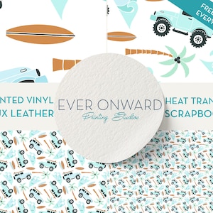 May include: Four digital paper patterns featuring a blue jeep, palm trees, surfboards, and waves on a white background. The patterns are labeled "Printed Vinyl Faux Leather", "Heat Transfer", and "Scrapbook". The text "Ever Onward Printing Studios" is also included.