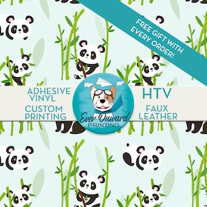 May include: A light blue background with a repeating pattern of pandas and bamboo stalks. The image includes text that says "Adhesive Vinyl", "Custom Printing", "HTV", and "Faux Leather". A teal banner reads "Free Gift With Every Order!"