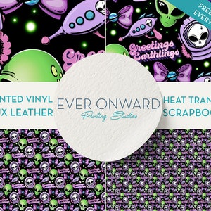 May include: A promotional image showcasing various printed vinyl and faux leather designs with an extraterrestrial theme. The designs feature aliens, spaceships, and the text "Greetings Earthlings." The image also includes the text "FREE GIFT WITH EVERY ORDER!"