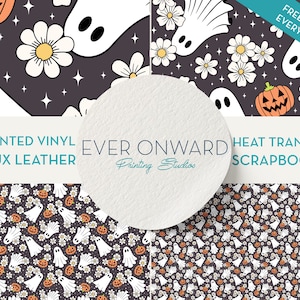 May include: Four different patterns featuring ghosts, pumpkins, and flowers on a dark gray background. The patterns are labeled "Printed Vinyl Faux Leather", "Ever Onward Printing Studios", "Heat Transfer", and "Scrapbook".